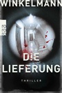Cover: Die Lieferung - Rowohlt Taschenbuch