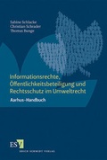Abbildung von: Informationsrechte, Öffentlichkeitsbeteiligung und Rechtsschutz im Umweltrecht - Erich Schmidt Verlag
