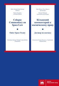 Abbildung von: Cologne Commentary on Space Law - Outer Space Treaty - Berliner Wissenschafts-Verlag