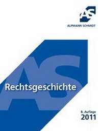 Enlarge image Cover: Rechtsgeschichte - Alpmann Schmidt