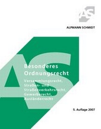 Abbildung von: Besonderes Ordnungsrecht - Alpmann Schmidt