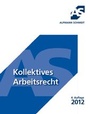 Bild: Kollektives Arbeitsrecht - Alpmann Schmidt