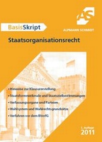 Enlarge image Cover: BasisSkript Staatsorganisationsrecht - Alpmann Schmidt