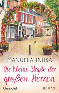 Abbildung von: Die kleine Straße der großen Herzen - Blanvalet