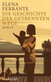 Abbildung von: Die Geschichte der getrennten Wege - Suhrkamp