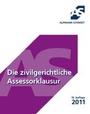 Bild: Die zivilgerichtliche Assessorklausur - Alpmann Schmidt
