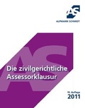 Cover: Die zivilgerichtliche Assessorklausur - Alpmann Schmidt
