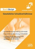 Cover: BasisSkript Gesetzliche Schuldverh&auml;ltnisse - Alpmann Schmidt