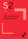 Bild: Die zivilrechtliche Assessorklausur - Alpmann Schmidt