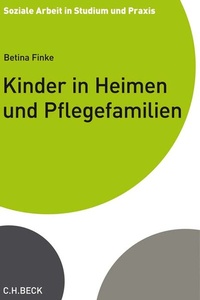 Abbildung von: Kinder in Heimen und Pflegefamilien - C.H.BECK