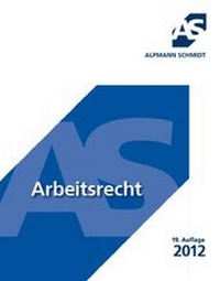 Bild vergrößern Bild: Arbeitsrecht - Alpmann Schmidt