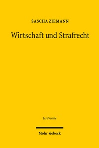 Abbildung von: Wirtschaft und Strafrecht - Mohr Siebeck