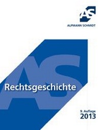 Enlarge image Cover: Rechtsgeschichte - Alpmann Schmidt