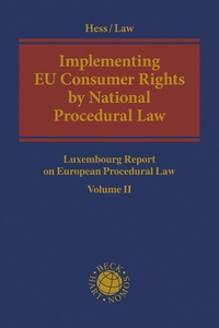 Enlarge image Cover: Implementing EU Consumer Rights by National Procedural Law - Beck/Hart Publishing