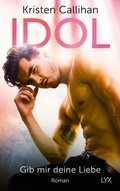 Cover: Idol - Gib mir deine Liebe - LYX