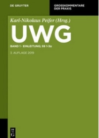 Abbildung von: UWG - Großkommentar zum Gesetz gegen den unlauteren Wettbewerb mit Nebengesetzen - De Gruyter