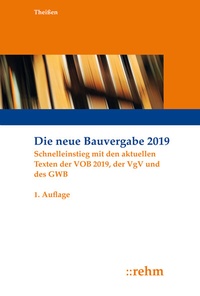 Abbildung von: Die neue Bauvergabe 2019 - Rehm