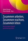 Cover: Zusammen arbeiten, Zusammen wachsen, Zusammen leben - Springer Gabler