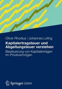 Abbildung von: Kapitalertragsteuer und Abgeltungsteuer verstehen - Springer Gabler
