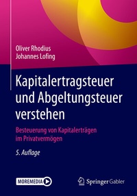 Abbildung von: Kapitalertragsteuer und Abgeltungsteuer verstehen - Springer Gabler