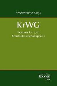 Abbildung von: Kommentar zum Kreislaufwirtschaftsgesetz: KrWG - lexxion