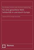 Cover: F&uuml;r eine gerechtere Welt: Solidarit&auml;t in und durch Europa - Nomos