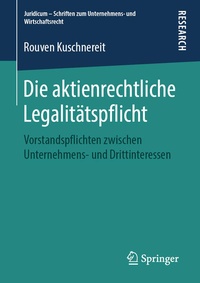 Abbildung von: Die aktienrechtliche Legalitätspflicht - Springer