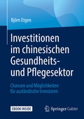 Cover: Investitionen im chinesischen Gesundheits- und Pflegesektor - Springer Gabler