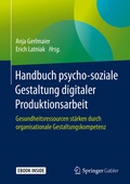 Cover: Handbuch psycho-soziale Gestaltung digitaler Produktionsarbeit - Springer Gabler