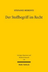 Abbildung von: Der Stoffbegriff im Recht - Mohr Siebeck