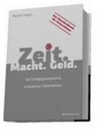 Abbildung von: Zeit. Macht. Geld. - Business Village