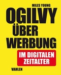 Cover: Ogilvy &uuml;ber Werbung im digitalen Zeitalter - Vahlen