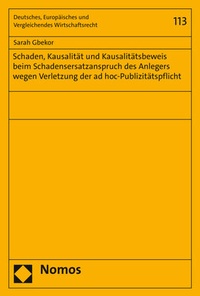 Abbildung von: Schaden, Kausalität und Kausalitätsbeweis beim Schadensersatzanspruch des Anlegers wegen Verletzung der ad hoc-Publizitätspflicht - Nomos