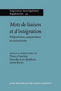 Enlarge image Cover: Mots de liaison et d'integration - John Benjamins Publishing Co