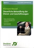 Cover: Steuerliche Behandlung der Dienst- und Gesch&auml;ftswagen - Deubner