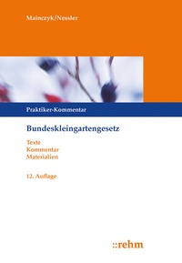 Enlarge image Cover: Bundeskleingartengesetz - Rehm