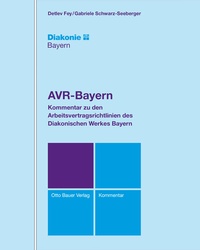 Abbildung von: Kommentar zu den AVR-Bayern - Grundwerk ohne Fortsetzungsbezug - Otto Bauer Verlag