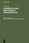 Cover: Lehrbuch des deutschen Strafrechts / Einleitung und Allgemeiner Teil - De Gruyter