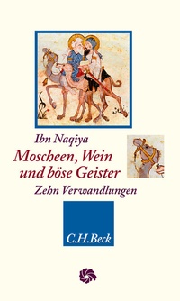 Bild: Moscheen, Wein und böse Geister - C.H.BECK