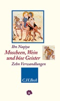 Cover: Moscheen, Wein und b&ouml;se Geister - C.H.BECK