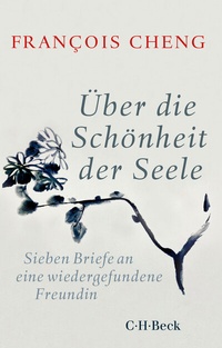 Abbildung von: Über die Schönheit der Seele - C.H.BECK