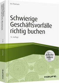 Abbildung von: Schwierige Geschäftsvorfälle richtig buchen - Haufe-Lexware