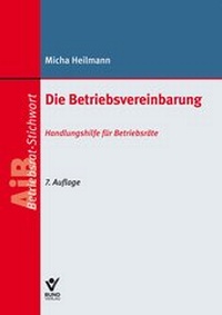 Abbildung von: Die Betriebsvereinbarung - Bund-Verlag