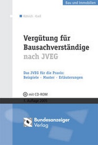 Abbildung von: Vergütung für Bausachverständige nach JVEG - Reguvis Fachmedien