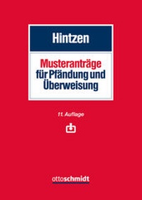 Abbildung von: Musteranträge für Pfändung und Überweisung - Otto Schmidt Verlag