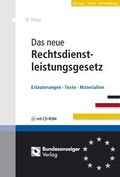 Cover: Das neue Rechtsdienstleistungsgesetz - Reguvis Fachmedien