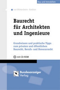Abbildung von: Baurecht für Architekten und Ingenieure - Reguvis Fachmedien
