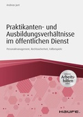 Bild: Praktikanten- und Ausbildungsverh&auml;ltnisse im &ouml;ffentlichen Dienst  - Haufe-Lexware