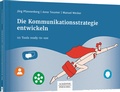Cover: Die Kommunikationsstrategie entwickeln - Sch&auml;ffer-Poeschel