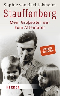 Abbildung von: Stauffenberg - mein Großvater war kein Attentäter - Verlag Herder
